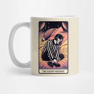 The Sleepy Referee Mug